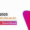 NTA UGC NET Admit Card 2025