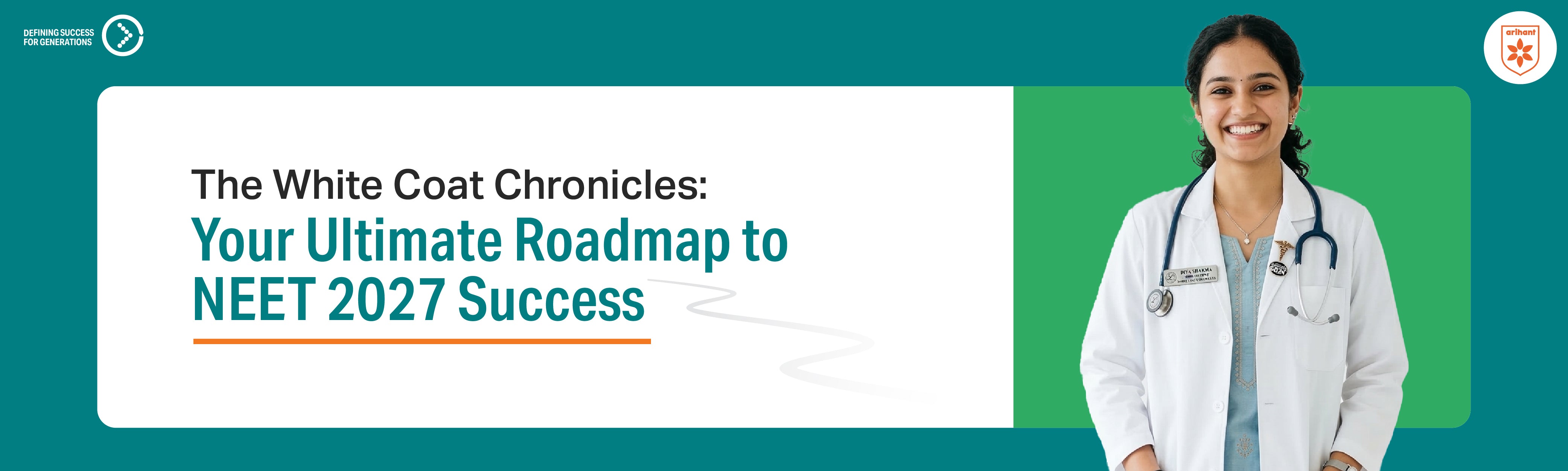 The White Coat Chronicles: Your Ultimate Roadmap To NEET 2027 Success