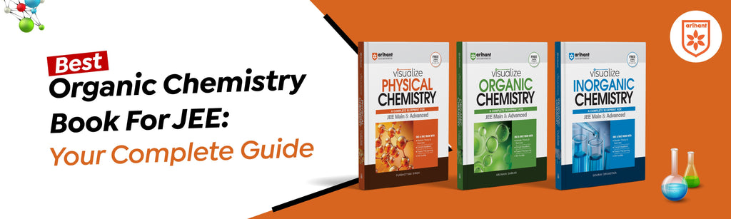 Best Organic Chemistry Book For JEE: Your Complete Guide