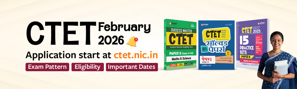 CTET February 2026 Application Form Open At Ctet.Nic.In: Exam Pattern, Eligibility & Important Dates
