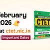CTET February 2026 Application Form Open At Ctet.Nic.In: Exam Pattern, Eligibility & Important Dates