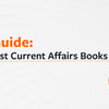 Choosing Your Guide: A Comparison of the Best Current Affairs Books for 2026 Prep