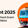 RRB NTPC Recruitment 2025 Notification Out – Check Exam Date, Eligibility & Syllabus