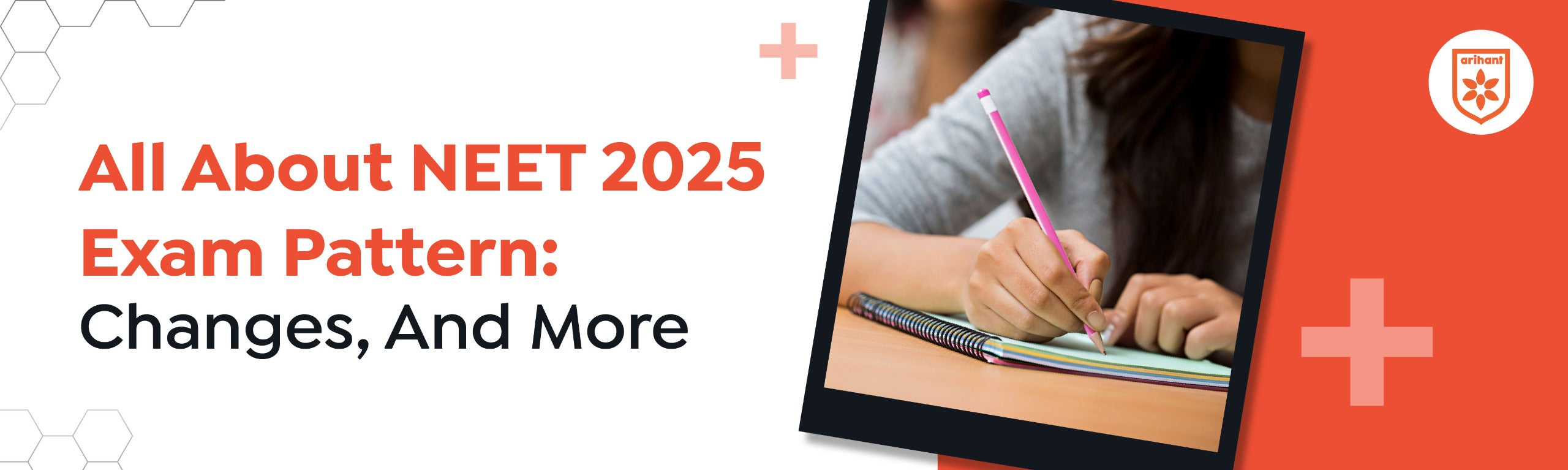 All About NEET 2025 Exam Pattern: Changes, And More