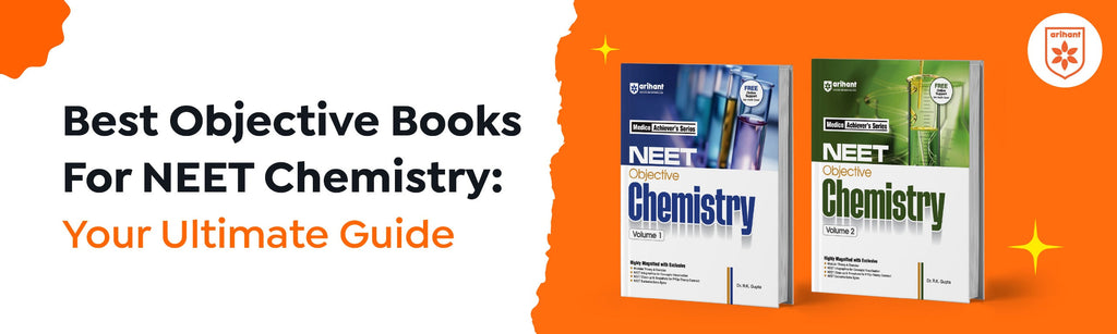 Best Objective Books For NEET Chemistry: Your Ultimate Guide