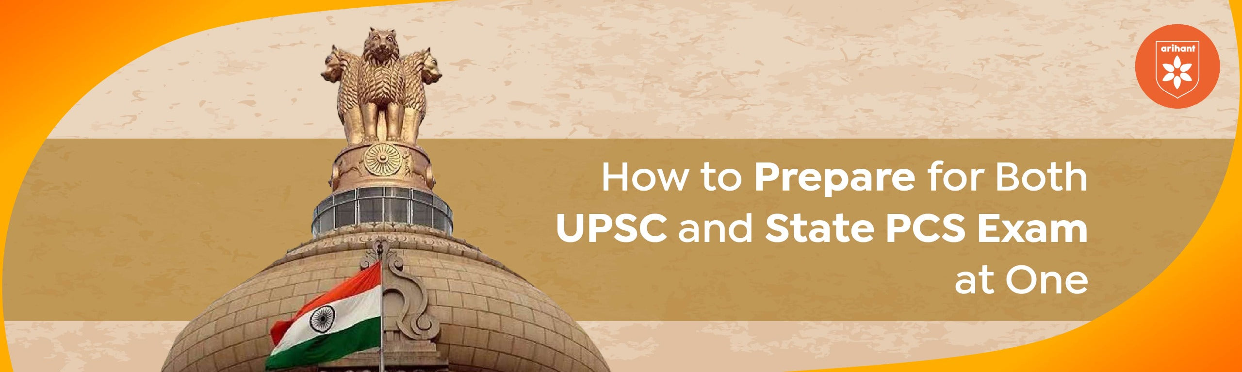 How To Prepare For Both UPSC And State PCS Exam At One