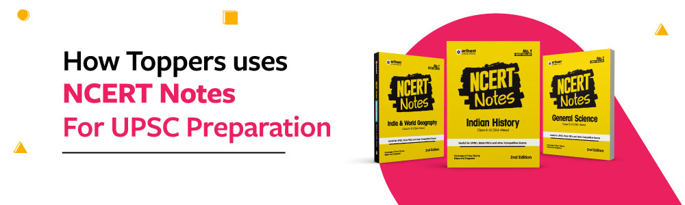 How Toppers Uses Ncert Notes For UPSC Preparation