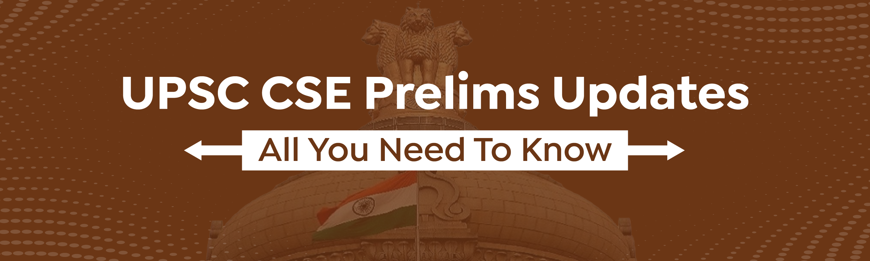UPSC CSE Prelims 2025 Result & Updates Coming Soon: All You Need to Know