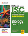 Arihant's 24 Years  ISC Chapterwise - Topicwise Question Bank Biology for Class 12th (2024-2001)