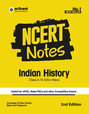 NCERT Notes Indian History (Class 6-12) | 2nd Revised Edition | For UPSC and Other Competitive Exams | English Medium