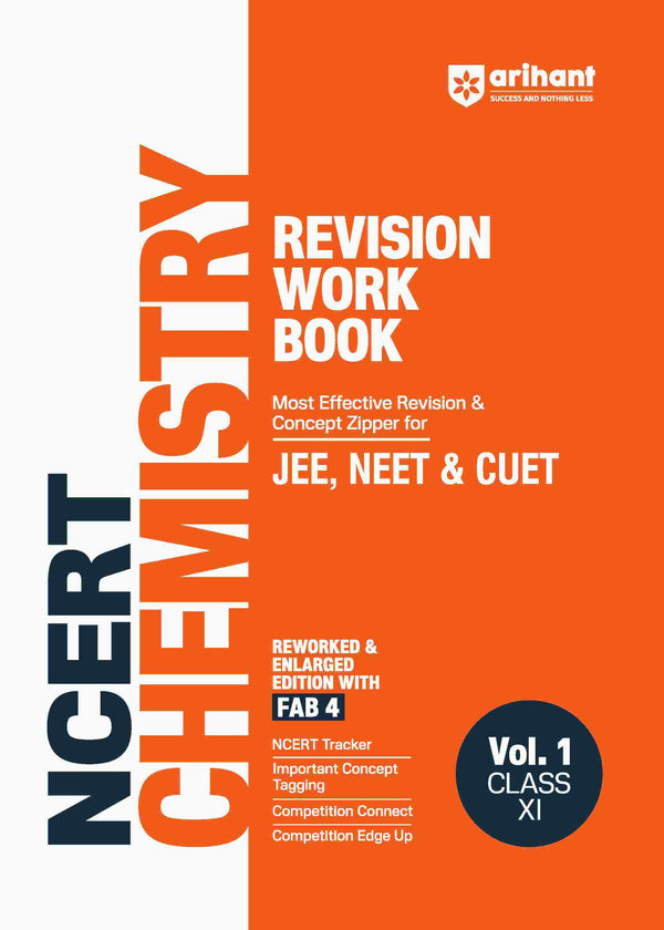 Ncert Revision Workbook For JEE & CUET I Chemistry Vol. 1 Class 11 I Reworked And Enlarged Edition With Ncert Tracker, Tagging Of Important Concept From JEE, NEET & CUET Point Of View, Old Ncert Topics, PYQs In Sync With Ncert