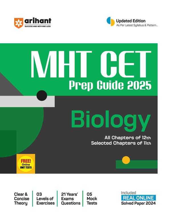 MHT CET 2025 I Prep Guide For Biology With All Chapters Of Class 12TH And Selected Chapters Of Class 11TH I Updated Edition As Per Latest Syllabus & Pattern Of MHT CET