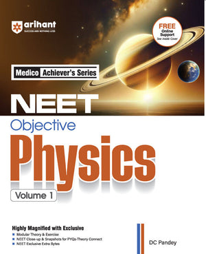NEET Objective Physics-Vol. 1 Medico Achiever's Series | Revised & Magnified Edition for NEET 2026 | By DC Pandey