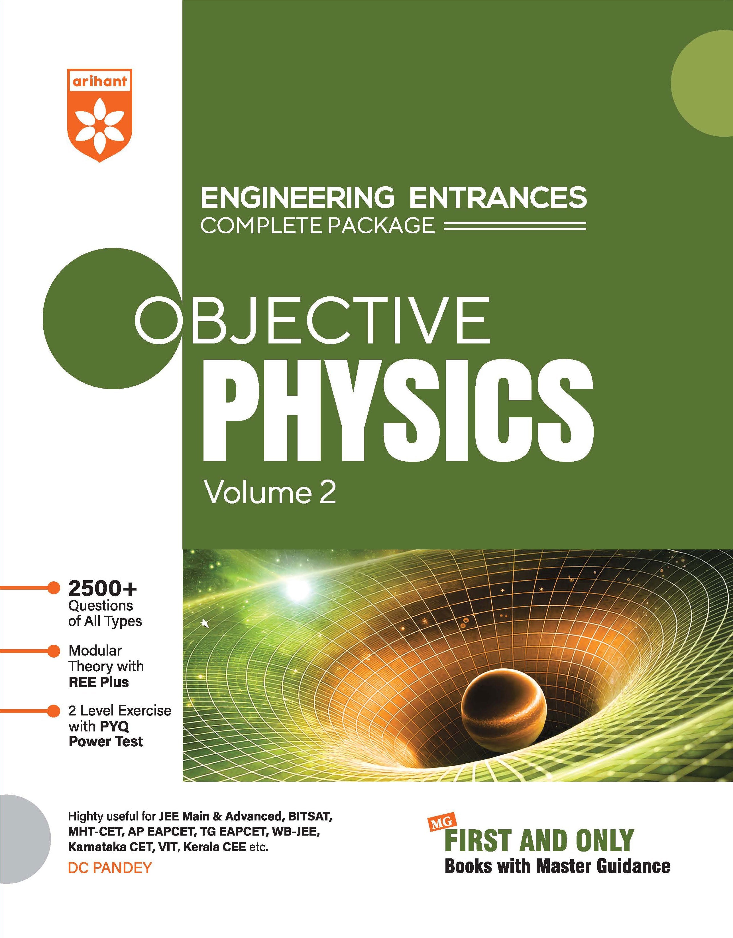 Arihant Objective Physics Vol. 2 | Engineering Entrances 2500+ Questions, Modular Theory & REE Plus, PYQ-Based 2-Level Exercises | B123 | 9789373944609