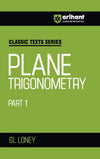 Classic Texts Series - Plane Trigonometry Part-1 | By SL LONEY