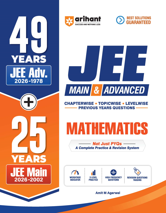 Arihant 49 Years JEE Advanced (1978–2026) & 25 Years JEE Main (2002–2026) Mathematics PYQ Book |C049 | 9789378169922