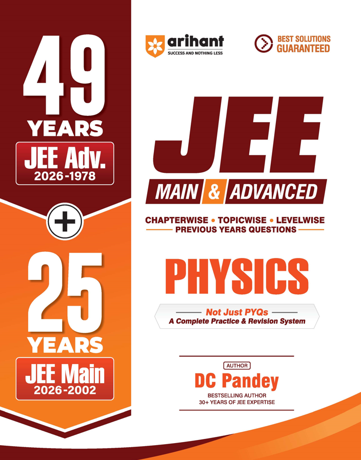 Arihant 49 Years JEE Advanced (1978–2026) & 25 Years JEE Main (2002–2026) Physics PYQ Book | C051 | 9789378168352