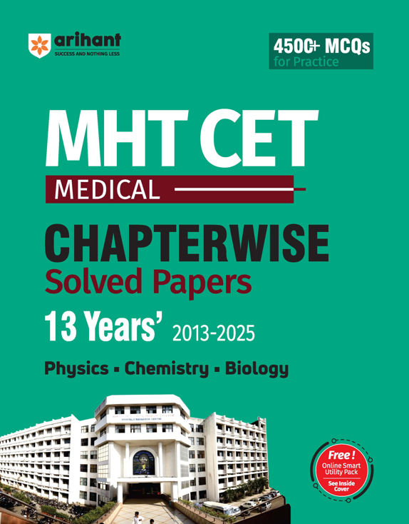 MHT CET Medical 2026 | 13 Years' Chapterwise Solved Papers (2013-2025) | Most Authentic & Explanatory Solution