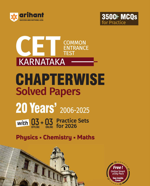 Karnataka CET (Common Entrance Test) 20 Years' (2006-2025) Chapterwise Solved Papers with Practice Sets | 3500+ MCQs | English Medium