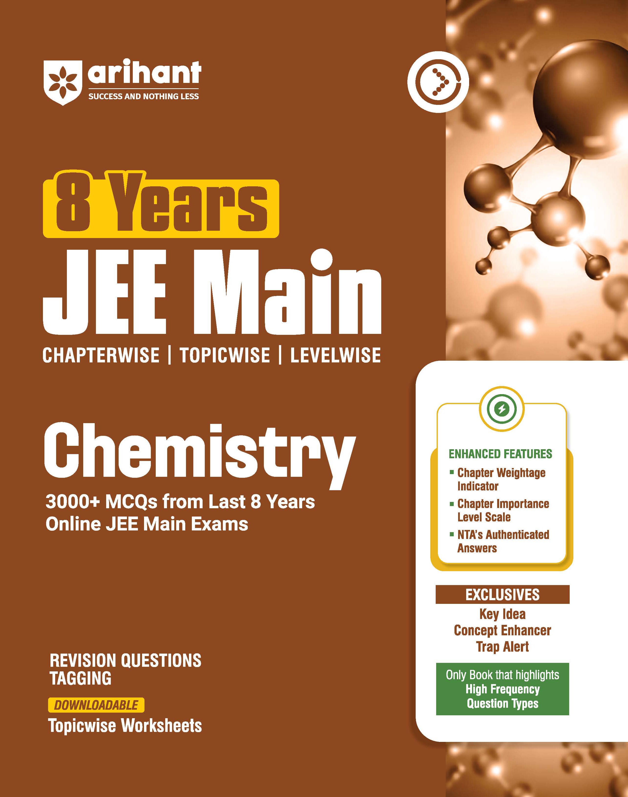 Arihant 8 Years JEE Main Chemistry Chapterwise, Topicwise & Levelwise 3000+ PYQs | C1064 | 9789378167393