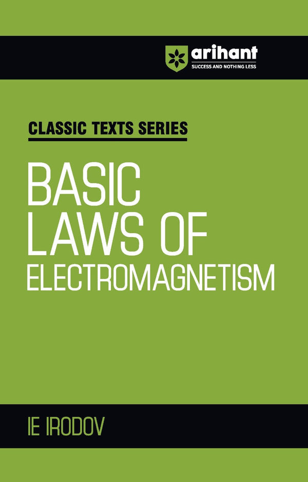 Classic Texts Series - Basic Laws of Electromagnetism | By IE IRODOV