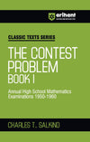 Classic Texts Series - The Contest Problem Book I (Annual High School Mathematics Examination 1950-1960) | Charlies T.Salkind