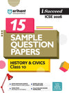 i-Succeed ICSE 2026 – History & Civics Class 10 | 15 Sample Question Papers | Based on Latest ICSE Syllabus | Includes Solved Specimen Paper, 2025 Board Paper, Rapid Revision Sheet & Mind Maps