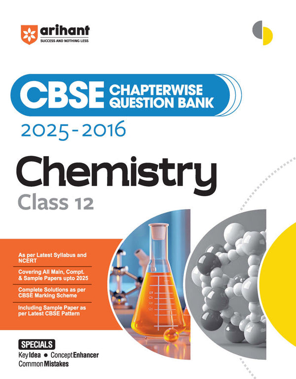 CBSE Chapterwise-Question Bank (2025 - 2016) Chemistry Class 12th Exam | Key Idea, Concept Enhancer & Common Mistakes | English Medium