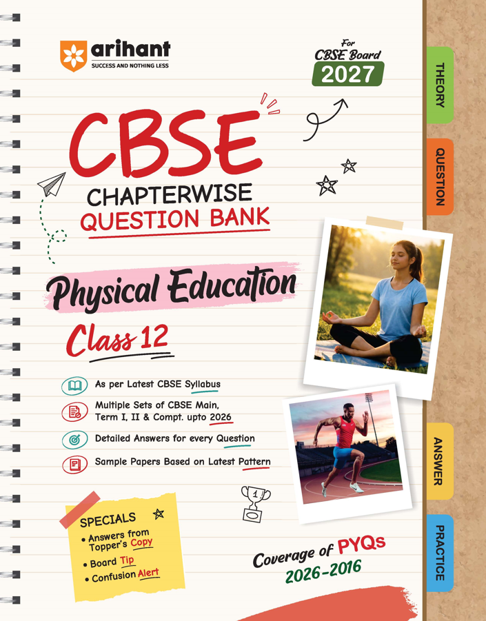 Arihant CBSE Question Bank Class 12 Physical Education For Board Exam 2027 | Chapterwise PYQs (2026–2016) | F1166 | 9789378169649