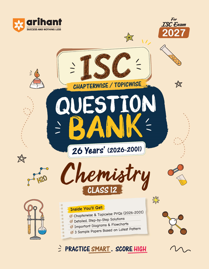 Arihant ISC Question Bank Class 12 Chemistry For Board Exam 2027 | F1177 | 9788169729178