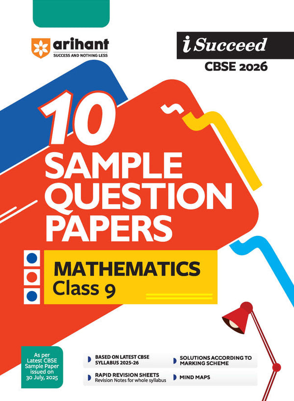 i-Succeed CBSE 2026 – Mathematics Class 9 | 10 Sample Question Papers | Rapid Revision Sheets | Mind Maps | Final 50 Most Probable Questions | As per Latest CBSE Sample Paper