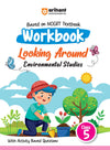 Workbook Looking Around Environmental Studies Class-5 | Based on Ncert Textbook