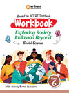Workbook Exploring Society India and Beyond (Social Science) Class-6 | Based on Ncert Textbook