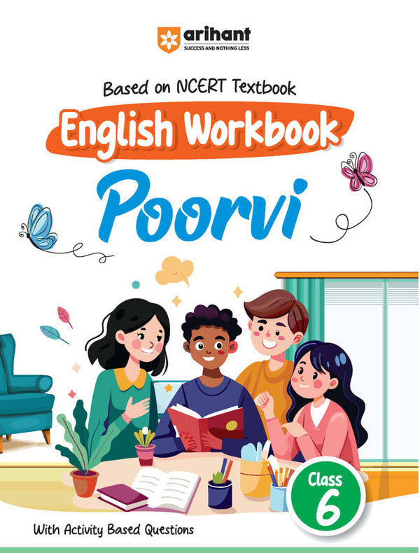 Based On NCERT Textbook English Workbook Poorvi Class 6