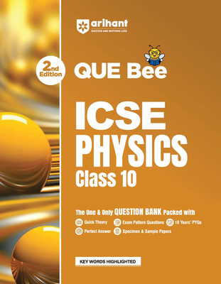 ICSE Physics Class 10 Exam | Quick Theory, Exam Pattern Questions & Sample Papers | As per Latest ICSE Syllabus | Que Bee 2nd Edition