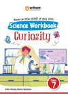 Science Workbook Curiosity Class - 7 | Based on New NCERT of April 2025
