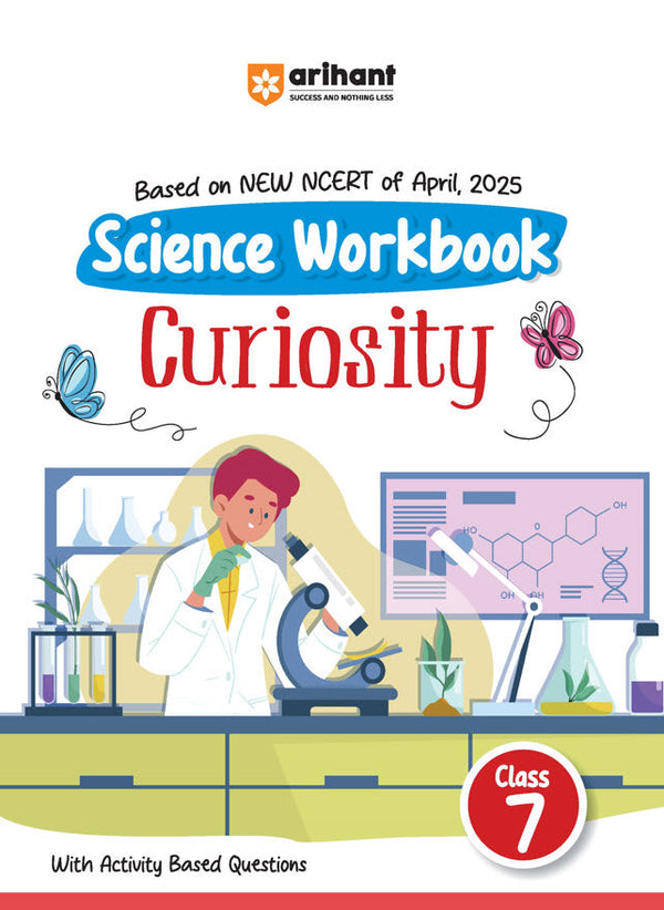 Science Workbook Curiosity Class - 7 | Based on New NCERT of April 2025