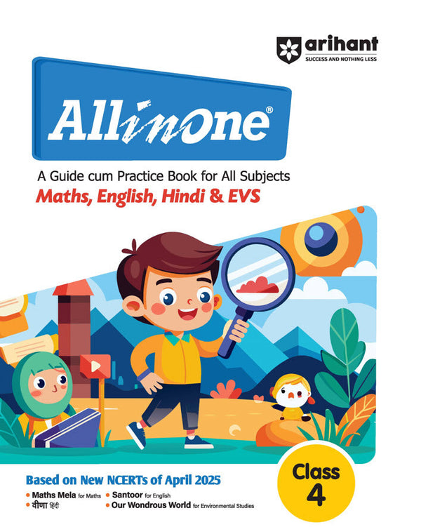 All in One Class 4th | A Guide Cum Practice Book for All Subjects (Maths, English, Hindi & EVS) | Based on New NCERT of April 2025
