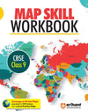 Map Skill Workbook CBSE Class - 9