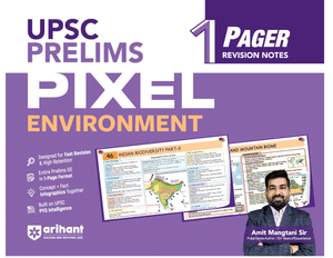 UPSC Prelims Environment | Pixel 1-Pager Revision Notes | Fast Revision, Entire Prelims GS in 1-Page Format, Concept & Fact Infographics with PYQ-Based Preparation