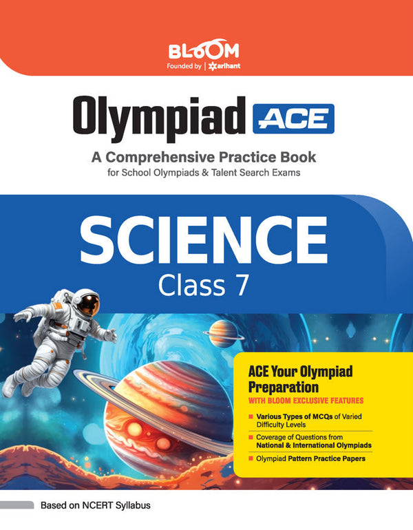 Olympiad ACE Science Class 7 | A Comprehensive Practice Book | ACE Your Olympiad Preparation