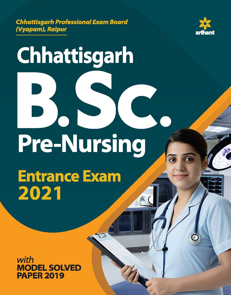 Chhattisgarh B.Sc. Pre. Nursing Entrance Exam 2021