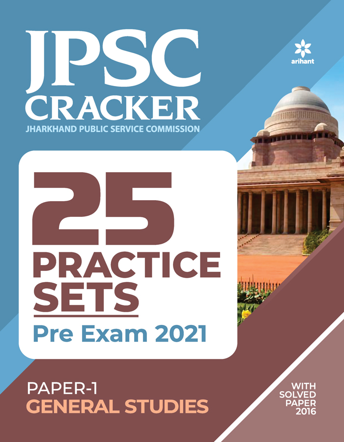 25 Practice Sets JPSC Samanye Adhyayan Paper 1 Pre Exam 2021