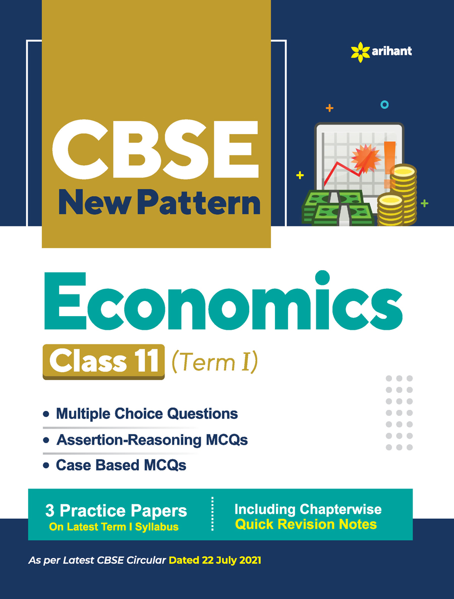 CBSE New Pattern Economics Class 11 for 2021-22 Exam (MCQs based book for Term 1)