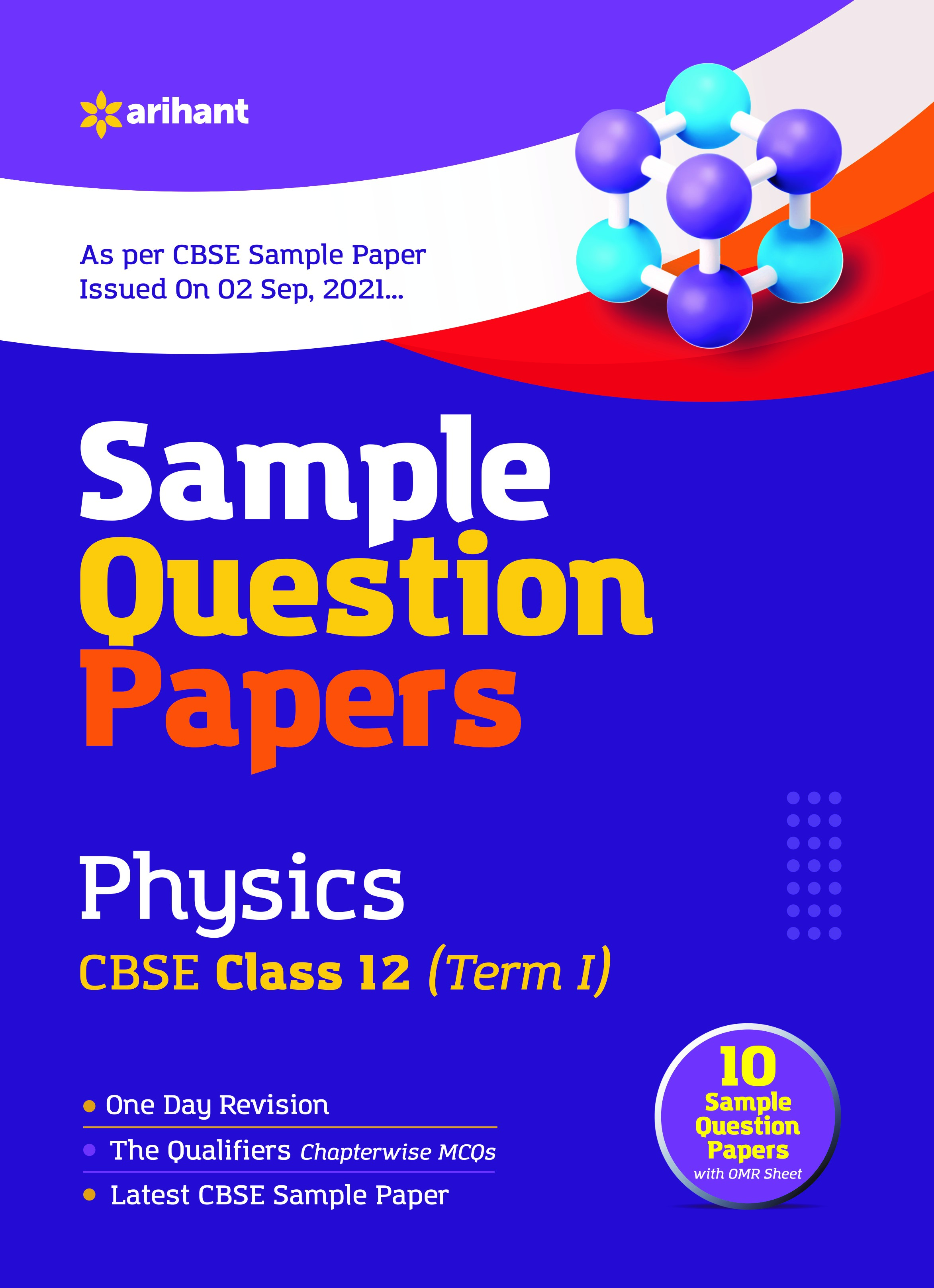 Arihant CBSE Term 1 Physics Sample Papers Questions for Class 12 MCQ Books for 2021 (As Per CBSE Sample Papers issued on 2 Sep 2021)