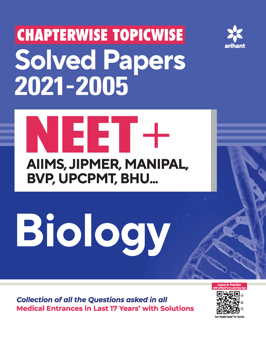 Chapterwise Topicwise Solved Papers Biology for NEET + AIMS , JIPMER , MANIPAL , BVP UPCPMT ,BHU 2022