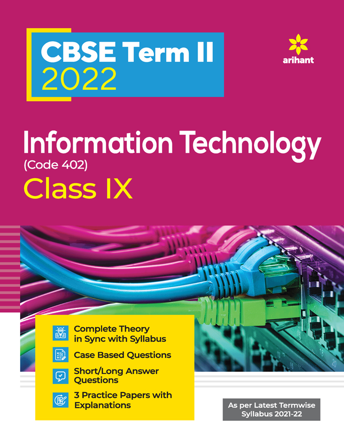 CBSE Information Technology Term 2 Class 9 for 2022 Exam (Cover Theory and MCQs)