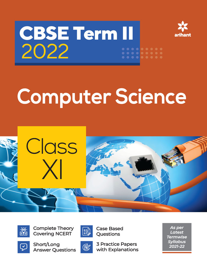 CBSE Computer Science Term 2 Class 11 for 2022 Exam (Cover Theory and MCQs)