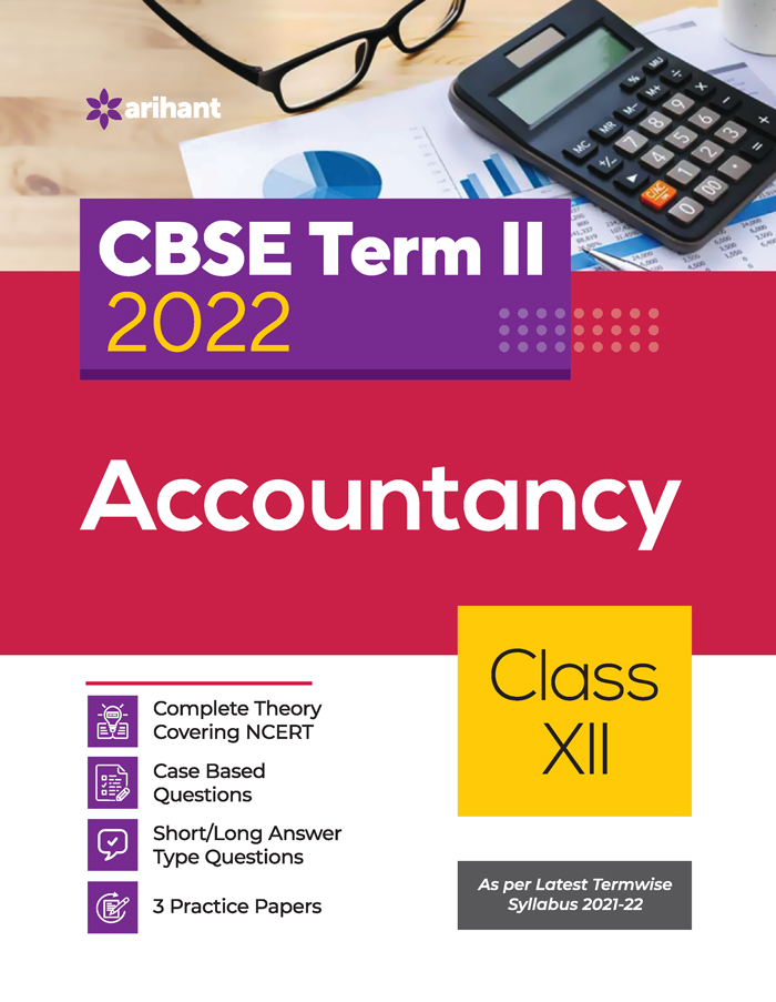 CBSE Accountancy Term 2 Class 12 for 2022 Exam (Cover Theory and MCQs)