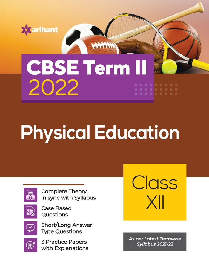 CBSE Physical Education Term 2 Class 12 for 2022 Exam (Cover Theory and MCQs)